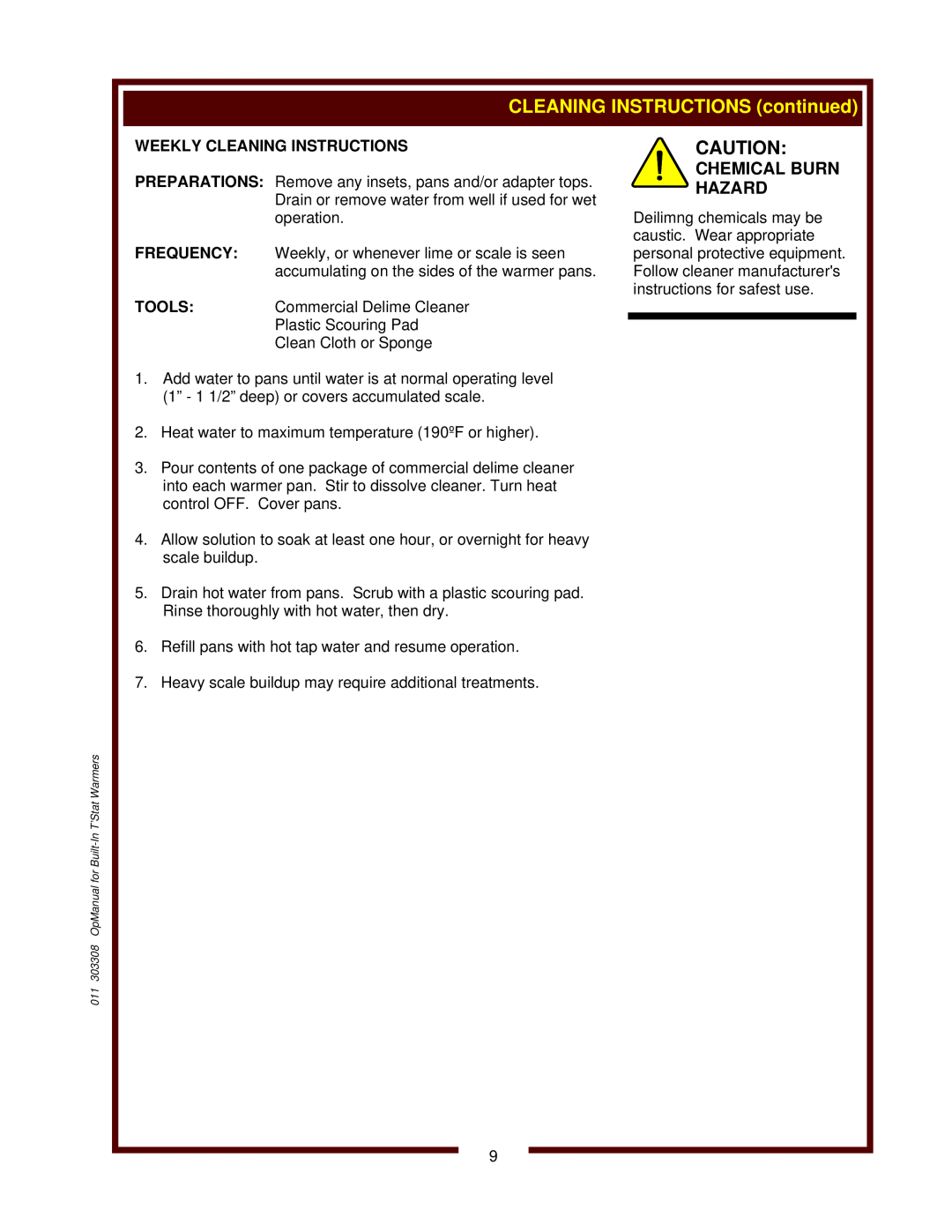 Wells BMW-206RTD, SS-10ULTD, MOD-427TDMAF operation manual Chemical Burn Hazard, Weekly Cleaning Instructions 