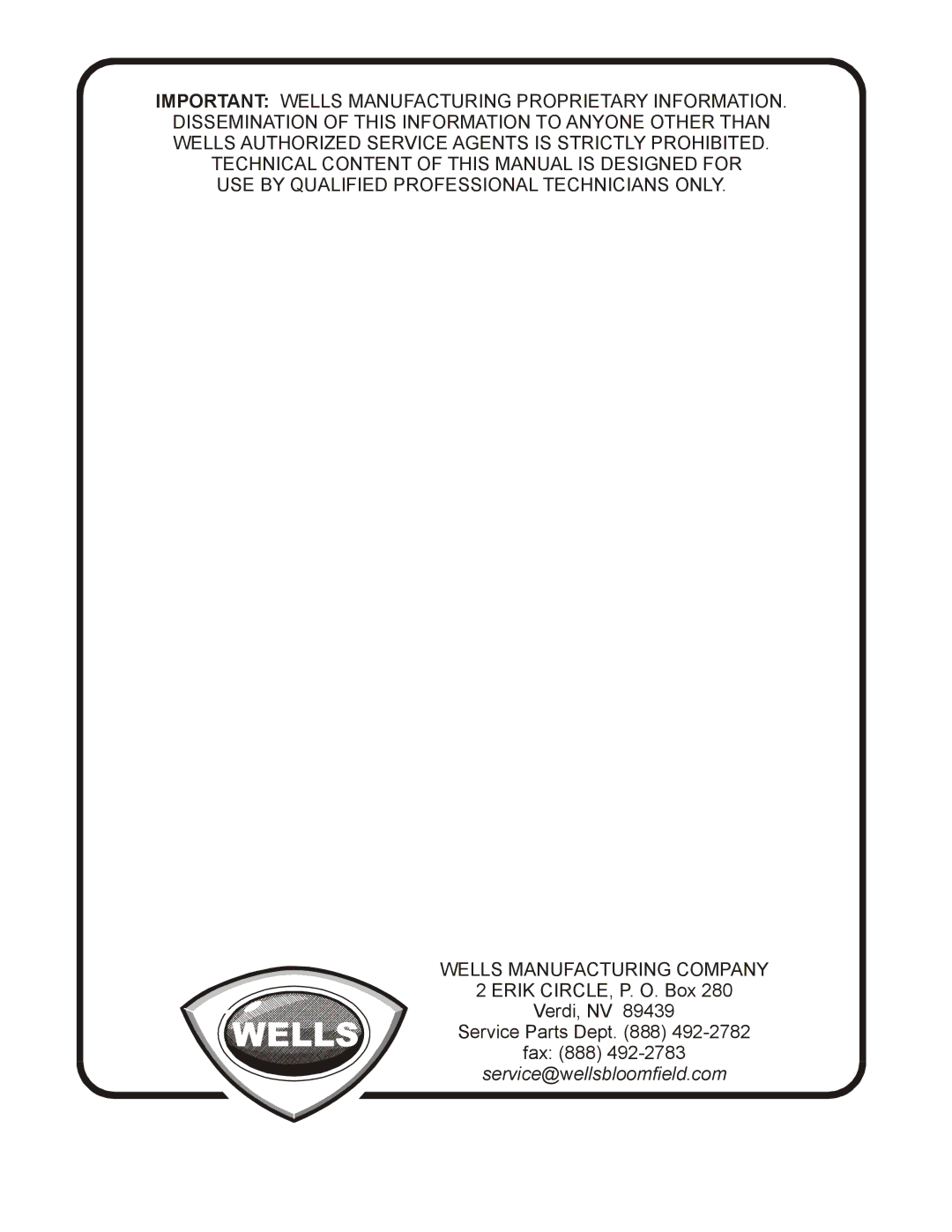 Wells WFGA-60FS service manual Service@wellsbloomfield.com 