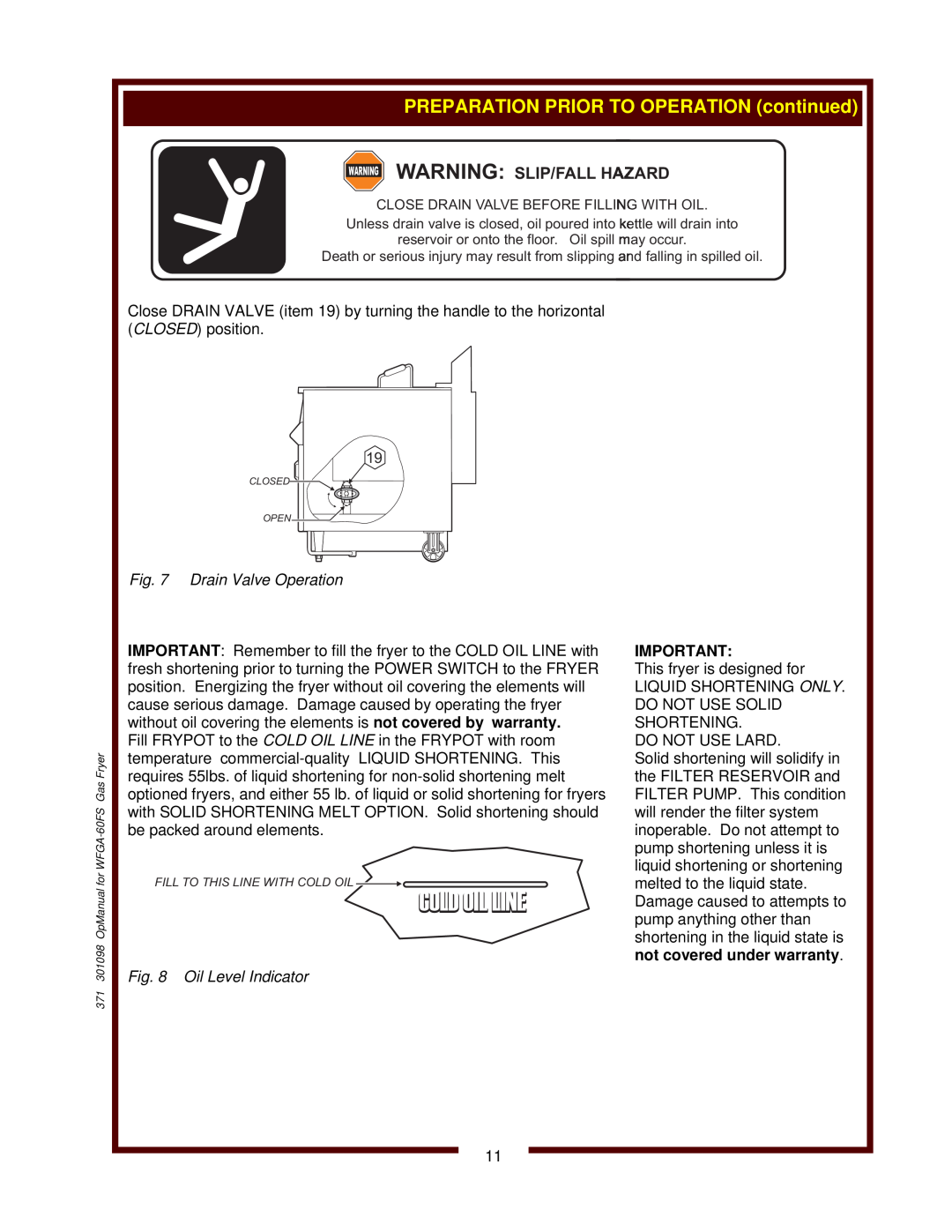 Wells WFGA-60FS operation manual Warning Warning Slip/Fall Hazard, not covered under warranty, Cold Oil Line 