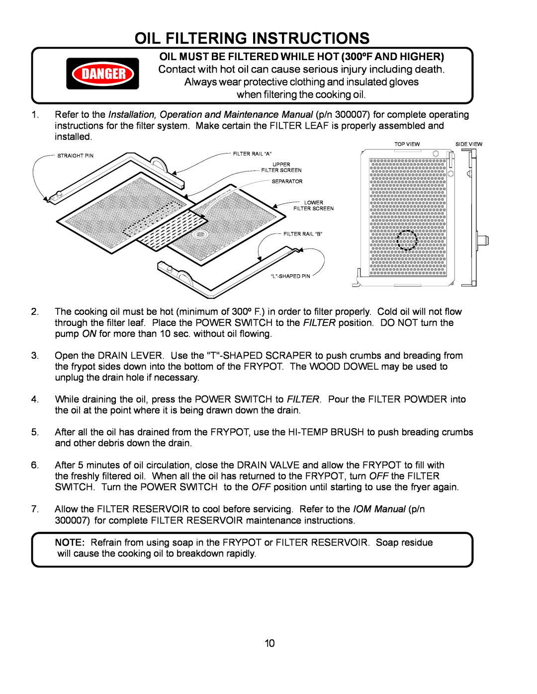 Wells WFGA-60FS service manual Oil Filtering Instructions, Danger, Always wear protective clothing and insulated gloves 