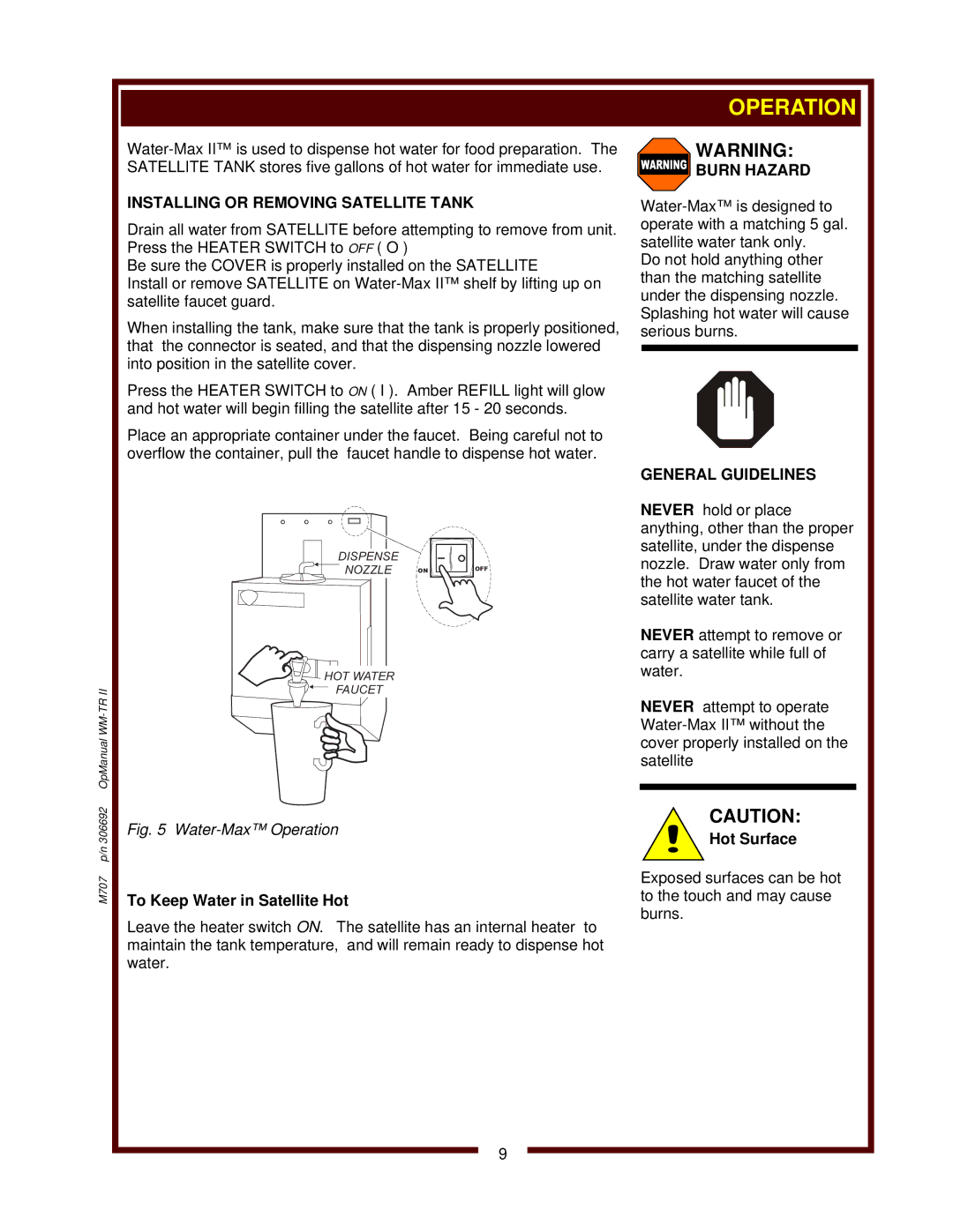 Wells WM-TR II operation manual Installing or Removing Satellite Tank, Burn Hazard, General Guidelines 