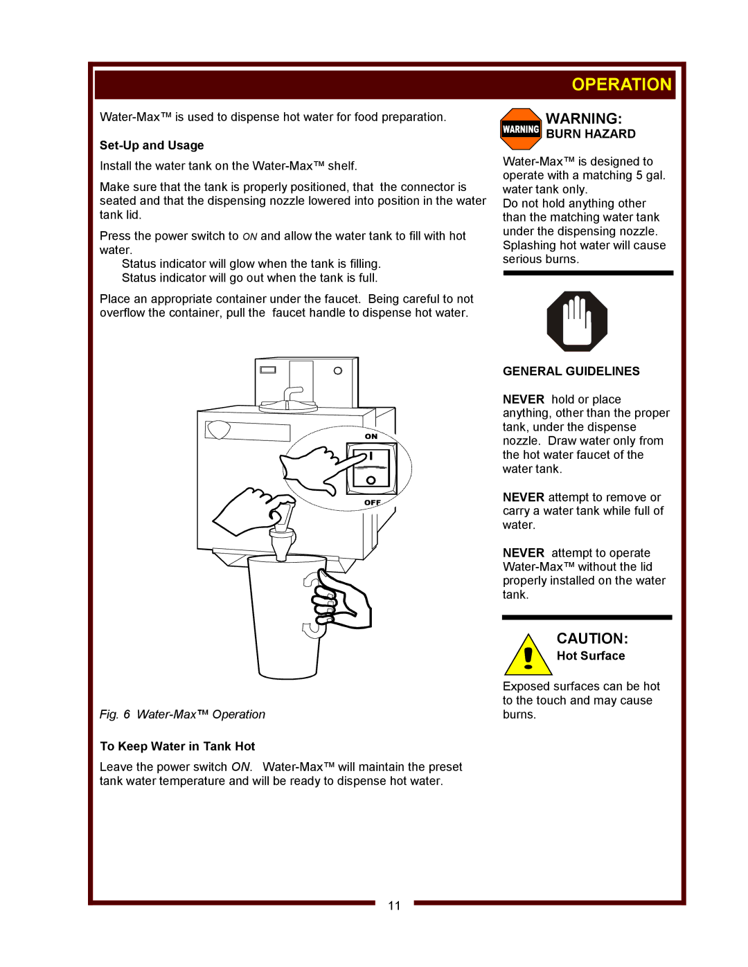 Wells WM-TR operation manual Operation, Set-Up and Usage, To Keep Water in Tank Hot 