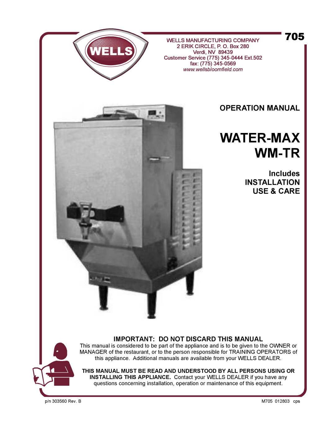 Wells WM-TR operation manual Includes INSTALLATION USE & CARE, Important Do Not Discard This Manual, Water-Max Wm-Tr, fax 