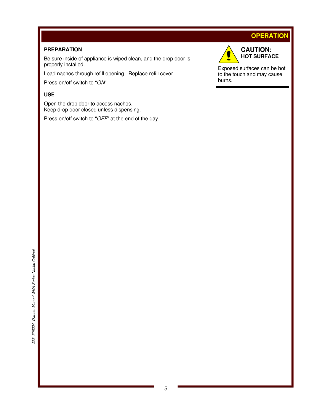 Wells WNA-1 owner manual Operation, Preparation, Use, HOT Surface 