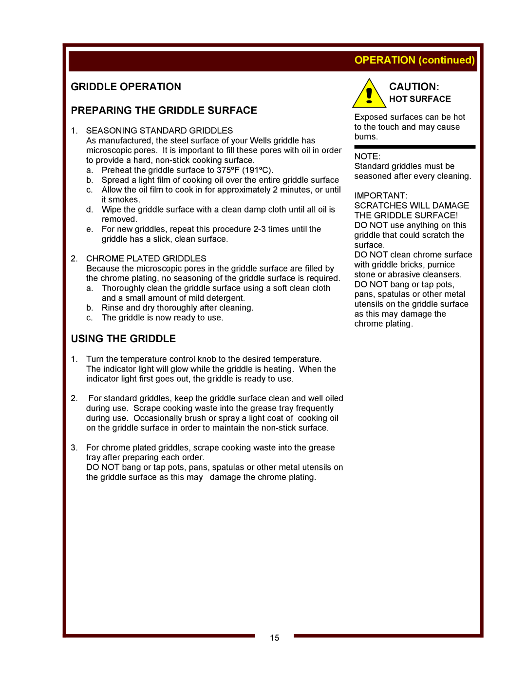 Wells WV-2HG, WV-2SHG Griddle Operation Preparing the Griddle Surface, Using the Griddle, Seasoning Standard Griddles 