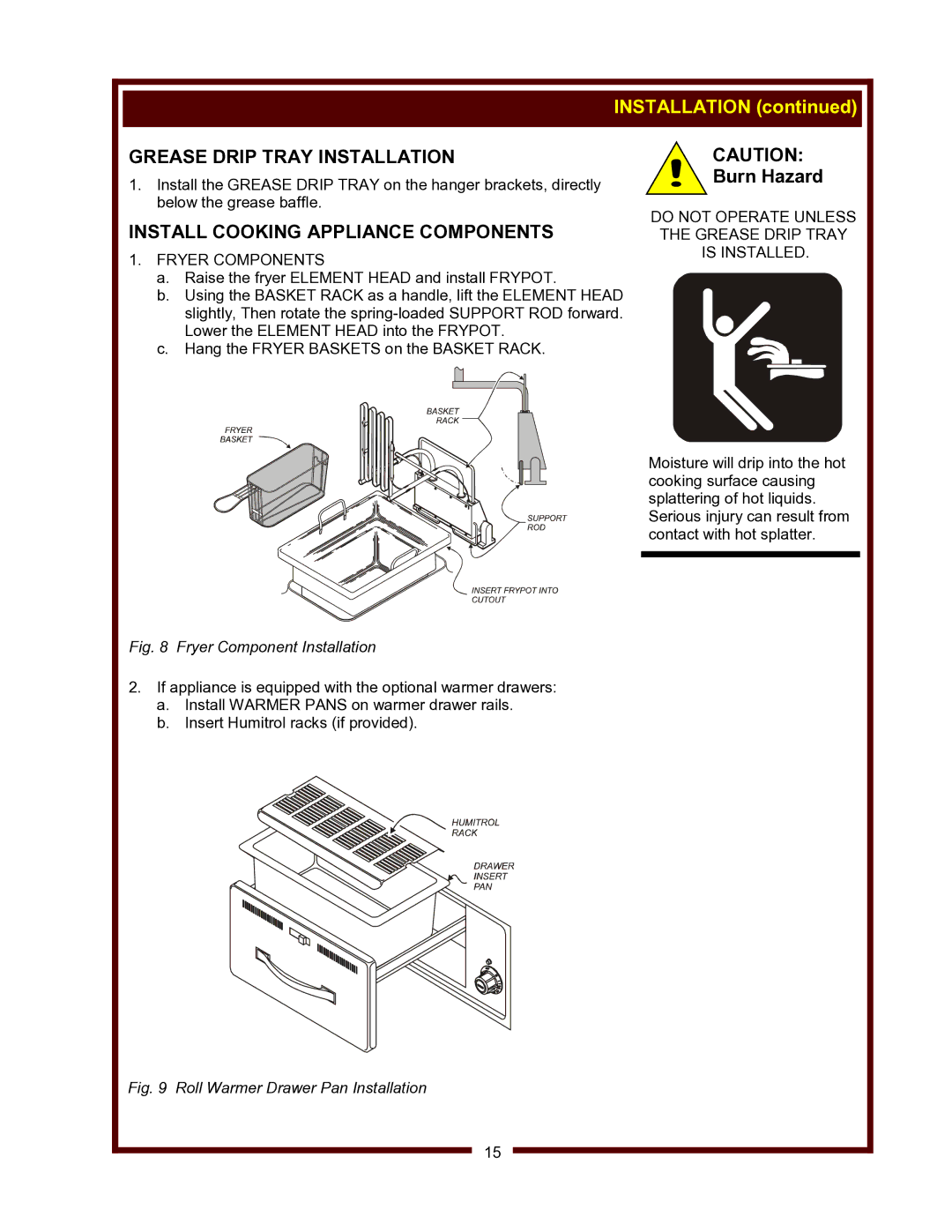 Wells WV-FGRW operation manual Grease Drip Tray Installation, Install Cooking Appliance Components, Fryer Components 