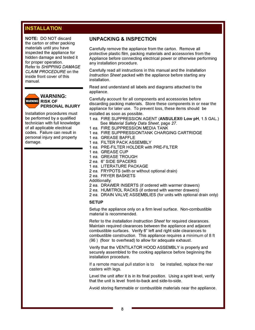 Wells WVF-886 operation manual Installation, Unpacking & Inspection, Risk of Personal Injury, Setup 