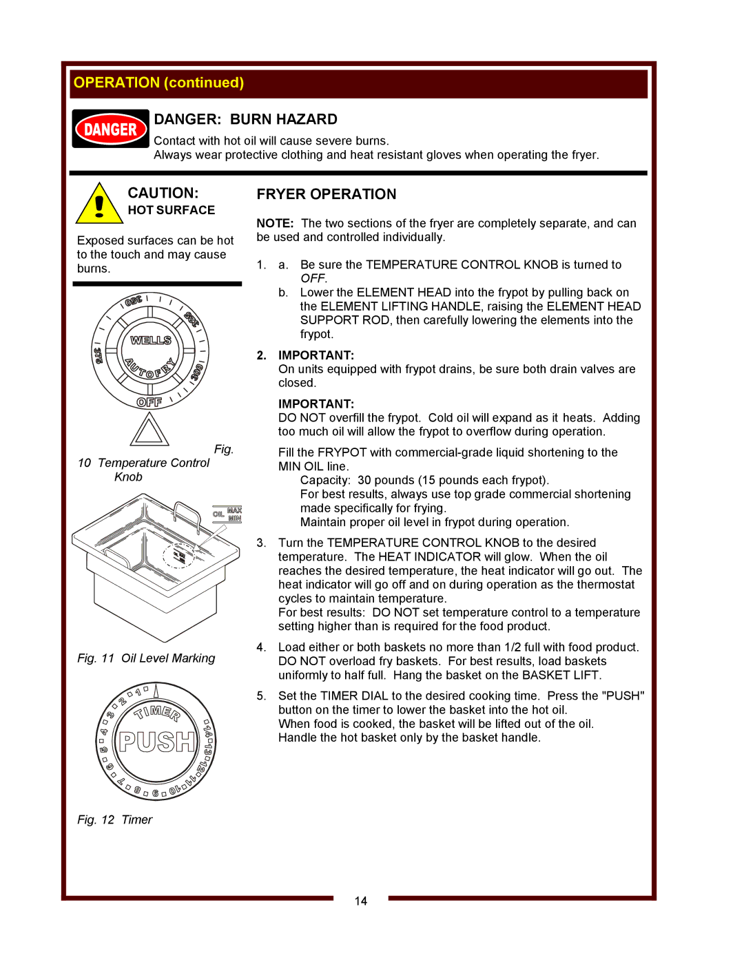 Wells WVF-886 operation manual Fryer Operation 