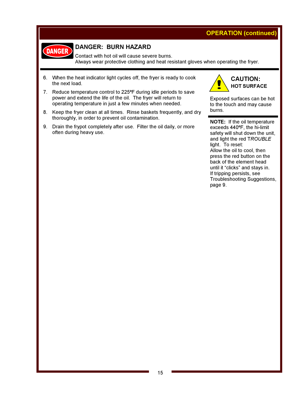 Wells WVF-886 operation manual OPERATION continued, Danger Burn Hazard, Hot Surface 