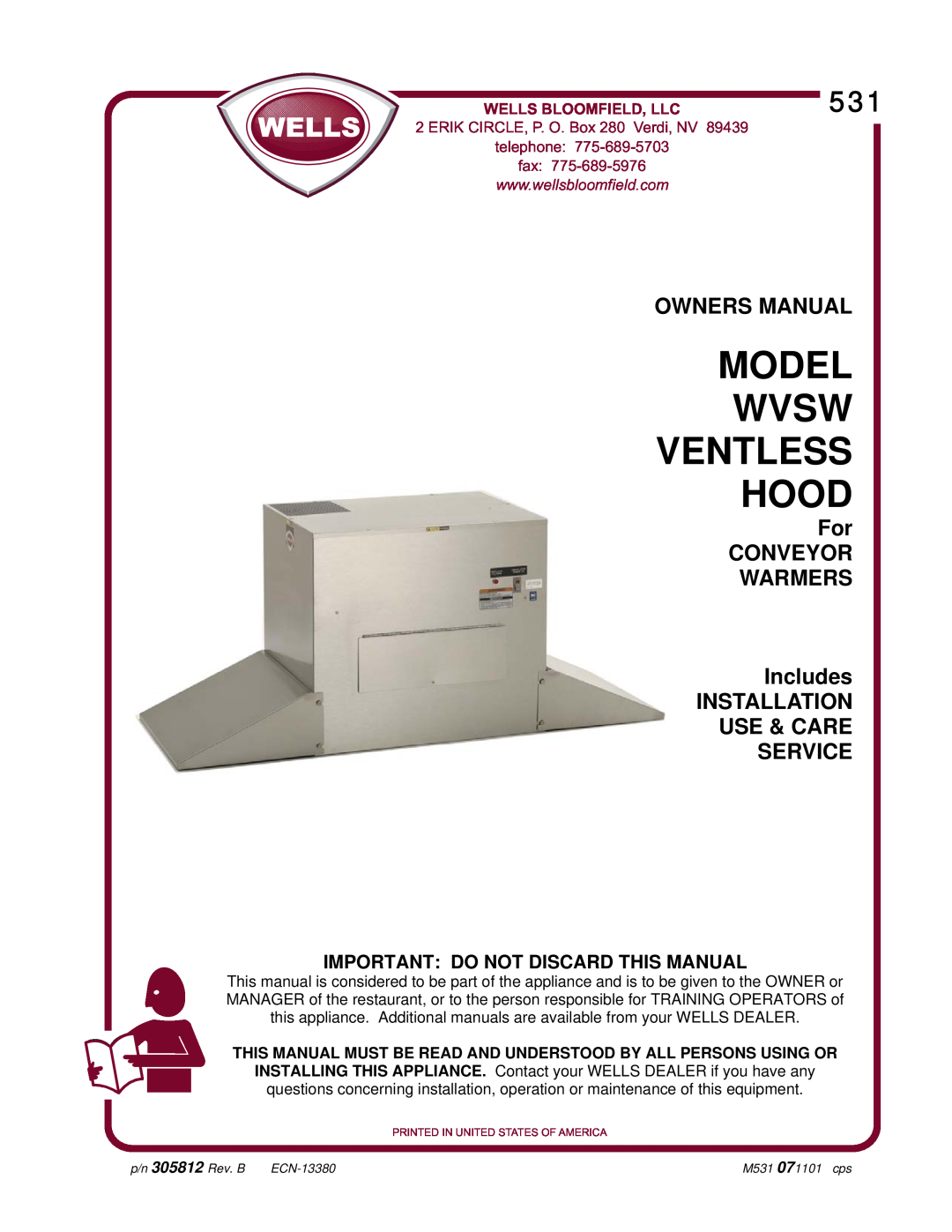 Wells WVSW VENTLESS HOOD owner manual Important Do Not Discard This Manual, Wells Bloomfield, Llc, fax, Use & Care Service 