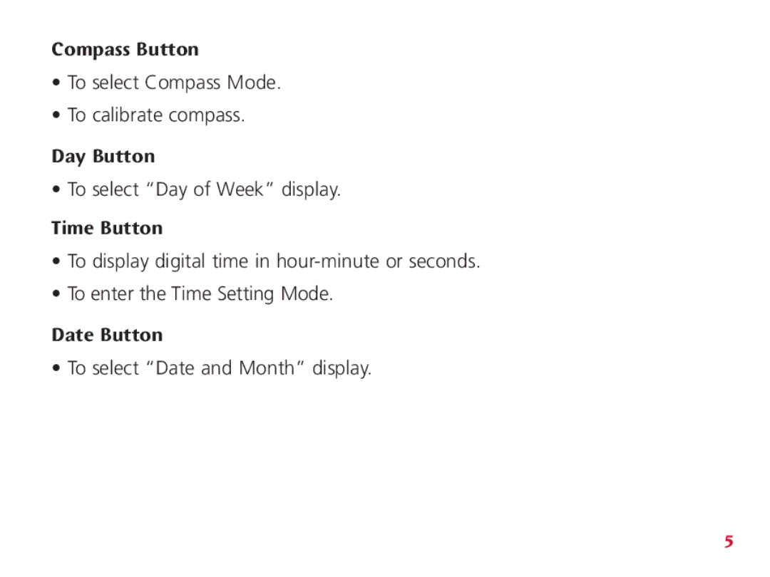 Wenger Nomad instruction manual To select Compass Mode To calibrate compass 