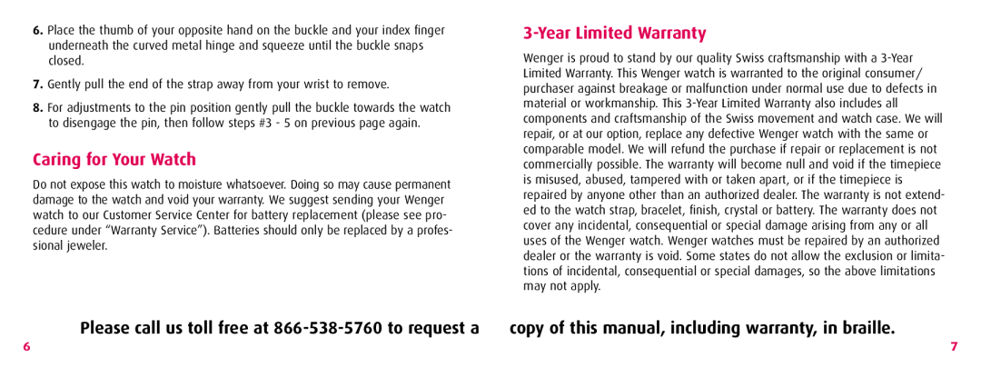 Wenger TerraGraph Caring for Your Watch, Year Limited Warranty, Please call us toll free at 866-538-5760 to request a 
