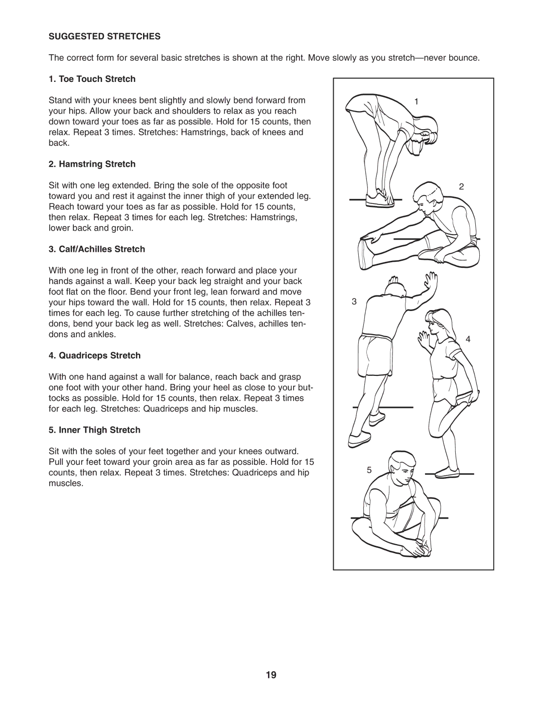 Weslo 200 user manual Suggested Stretches 