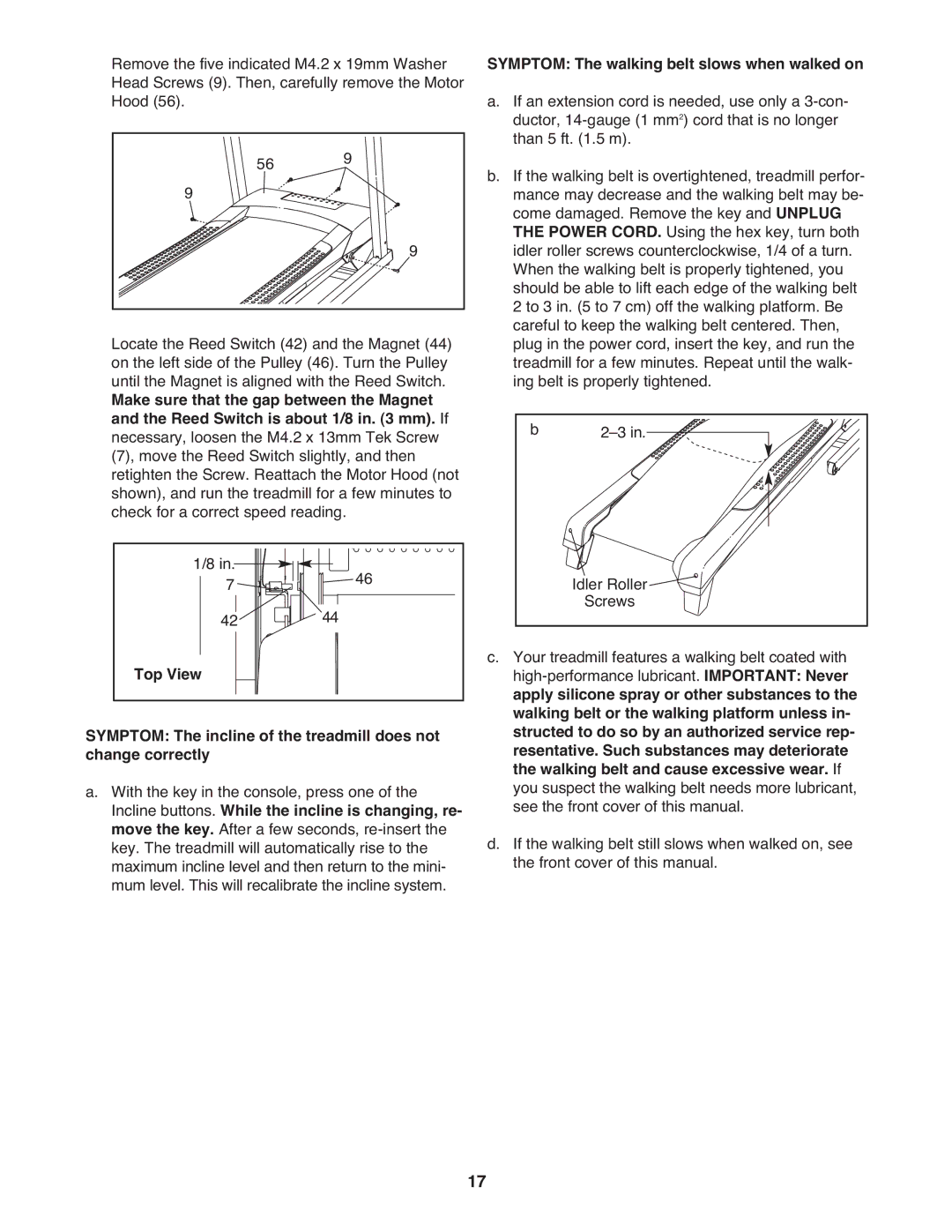 Weslo 21 user manual Symptom The walking belt slows when walked on 