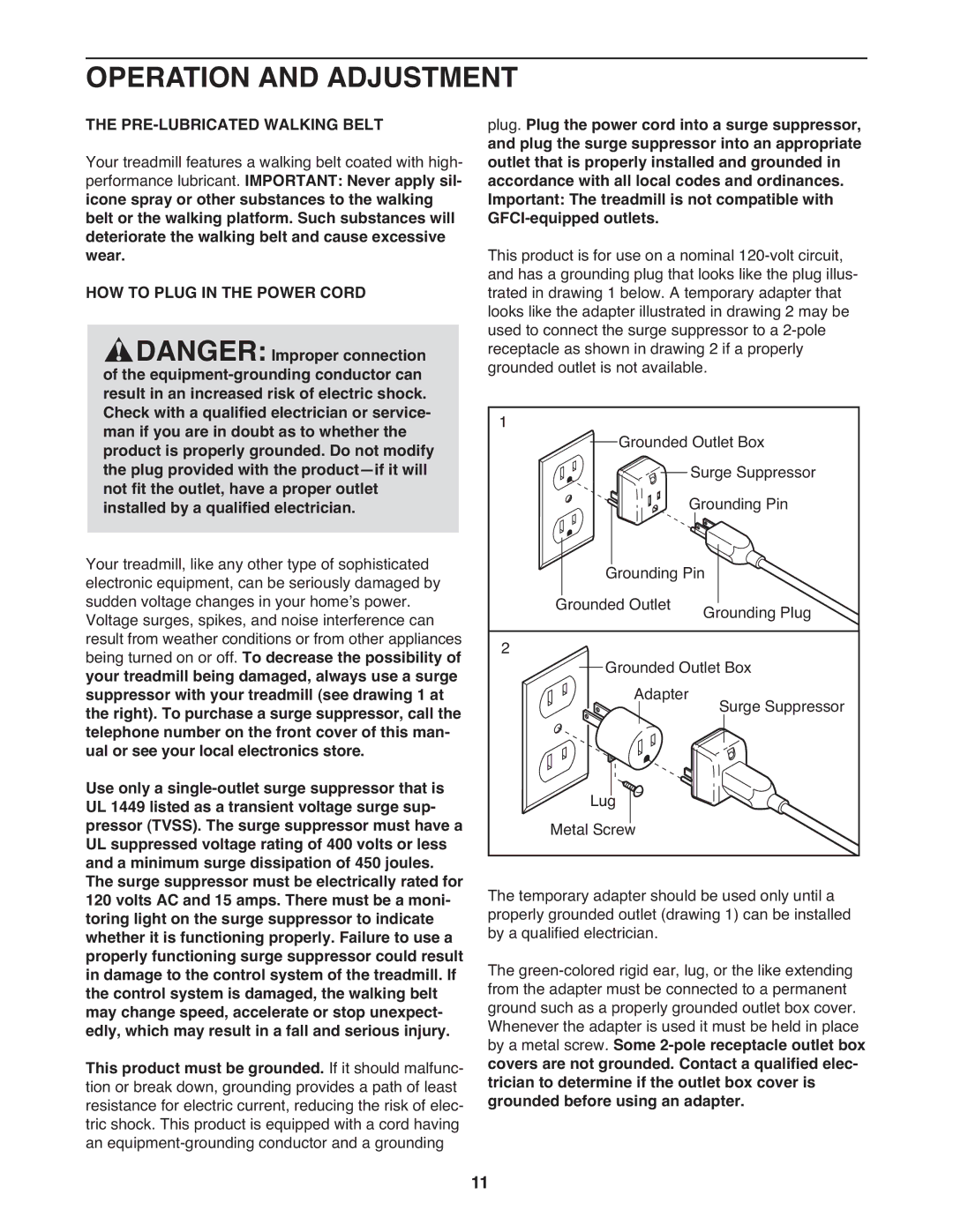 Weslo 30863 user manual Operation and Adjustment, PRE-LUBRICATED Walking Belt, HOW to Plug in the Power Cord 