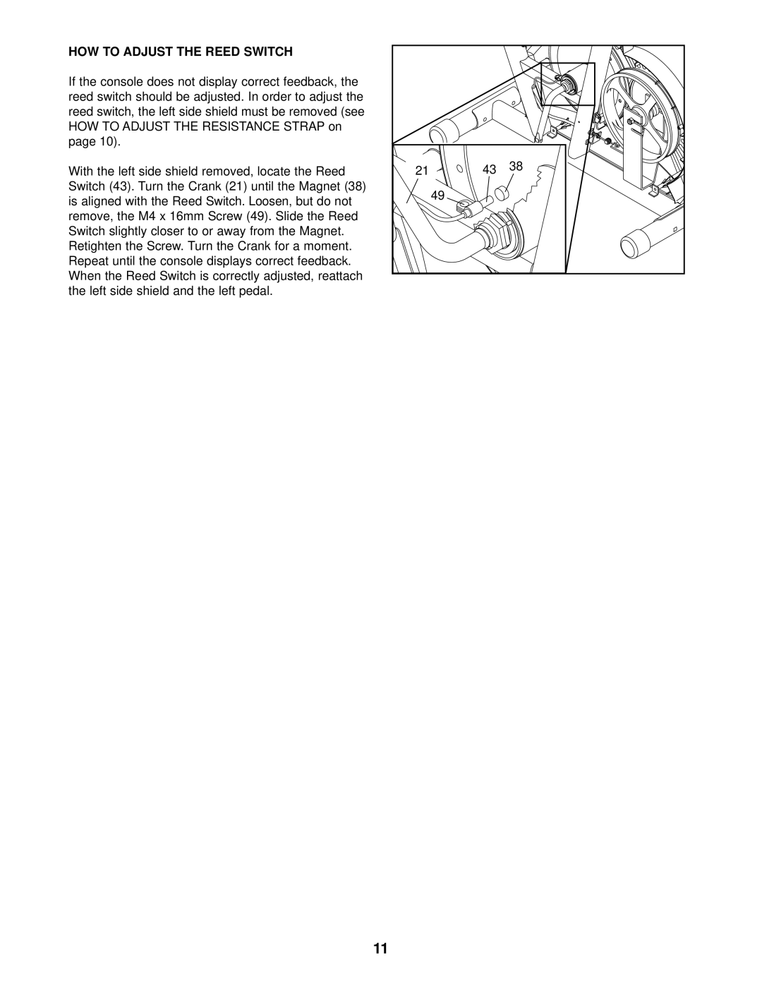 Weslo 310 CS user manual HOW to Adjust the Reed Switch 