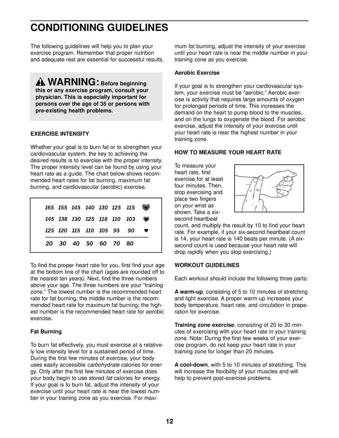 Weslo 310 CS user manual Conditioning Guidelines, Exercise Intensity, HOW to Measure Your Heart Rate, Workout Guidelines 