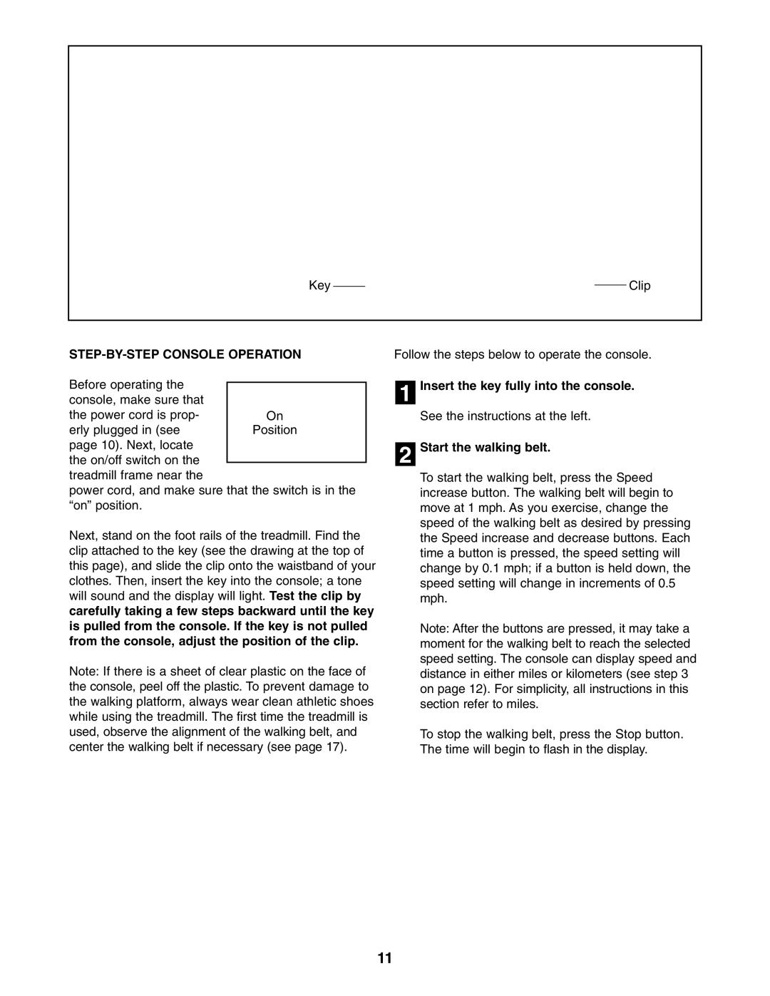 Weslo 400 user manual STEP-BY-STEP Console Operation, Insert the key fully into the console, Start the walking belt 