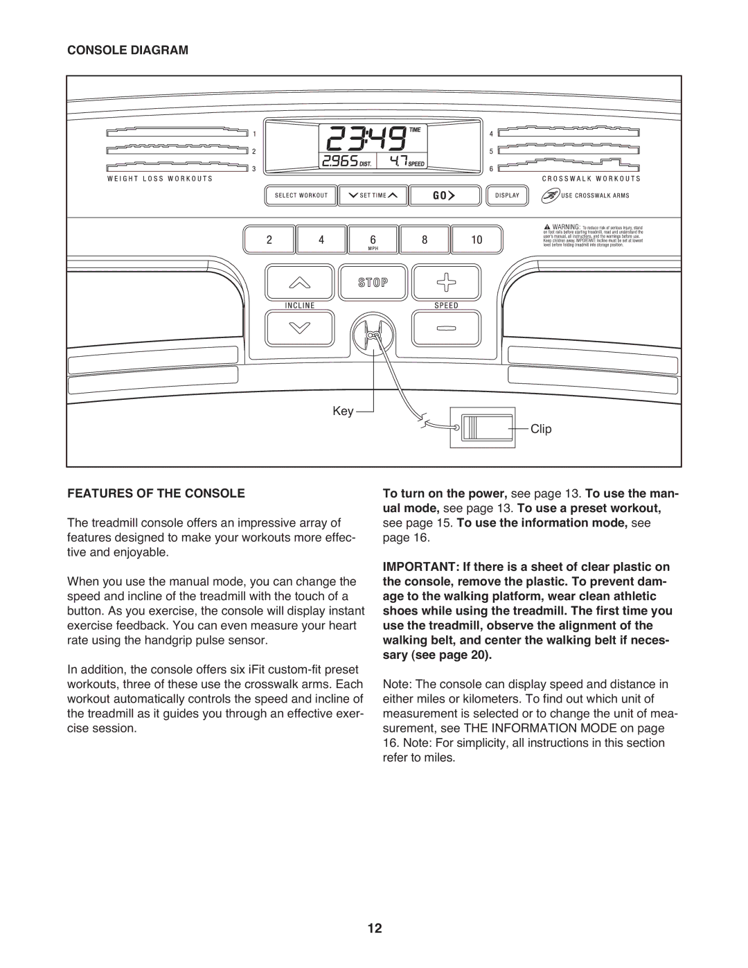 Weslo 7.9 warranty Console Diagram, Features of the Console 