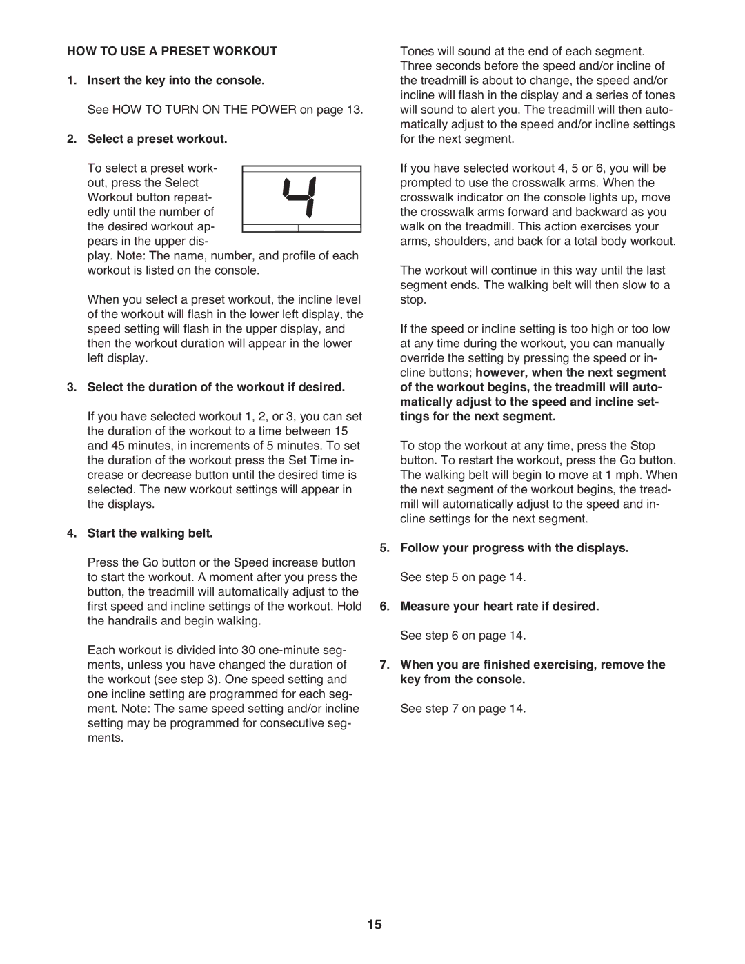 Weslo 7.9 warranty HOW to USE a Preset Workout, Select the duration of the workout if desired 