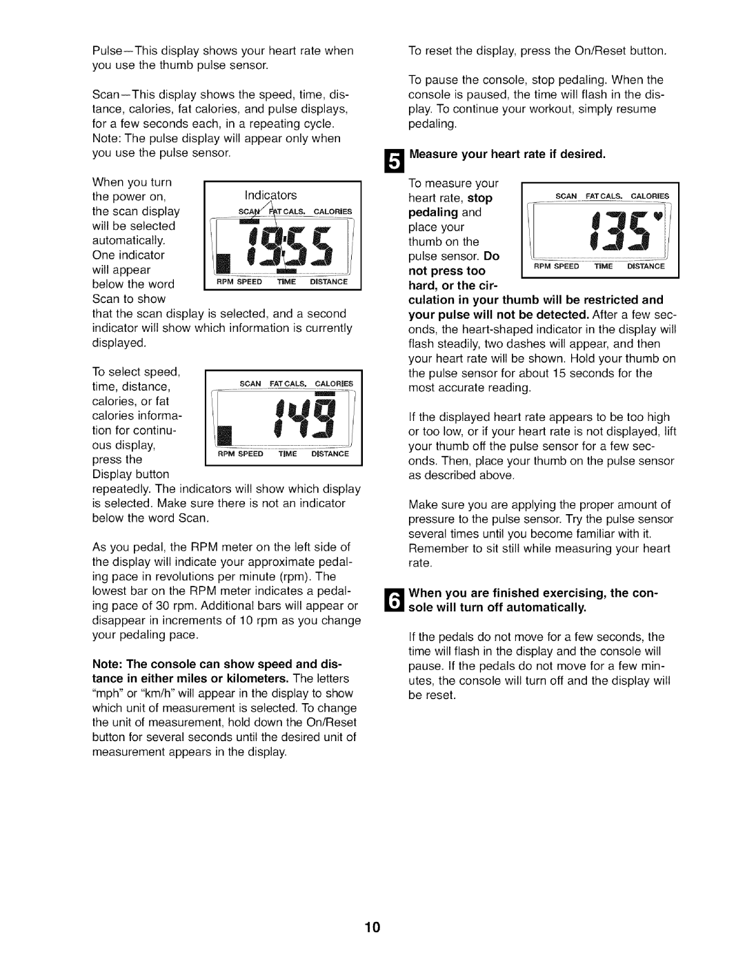 Weslo 831,21611,0 user manual Rpmspeed Time Distance, Measure your heart rate if desired 