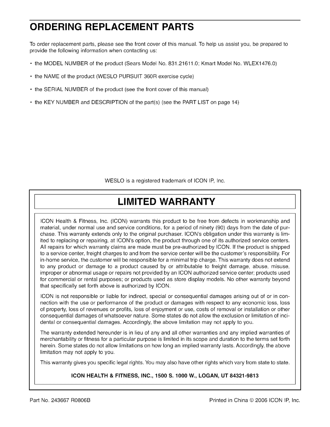 Weslo 831,21611,0 Ordering Replacement Parts, Limited Warranty, Icon Health & FITNESS, INC., 1500 S W., LOGAN, UT 