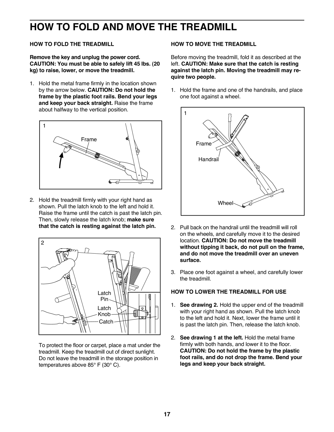 Weslo 831.24822.0 manual HOW to Fold and Move the Treadmill, HOW to Fold the Treadmill, HOW to Move the Treadmill 