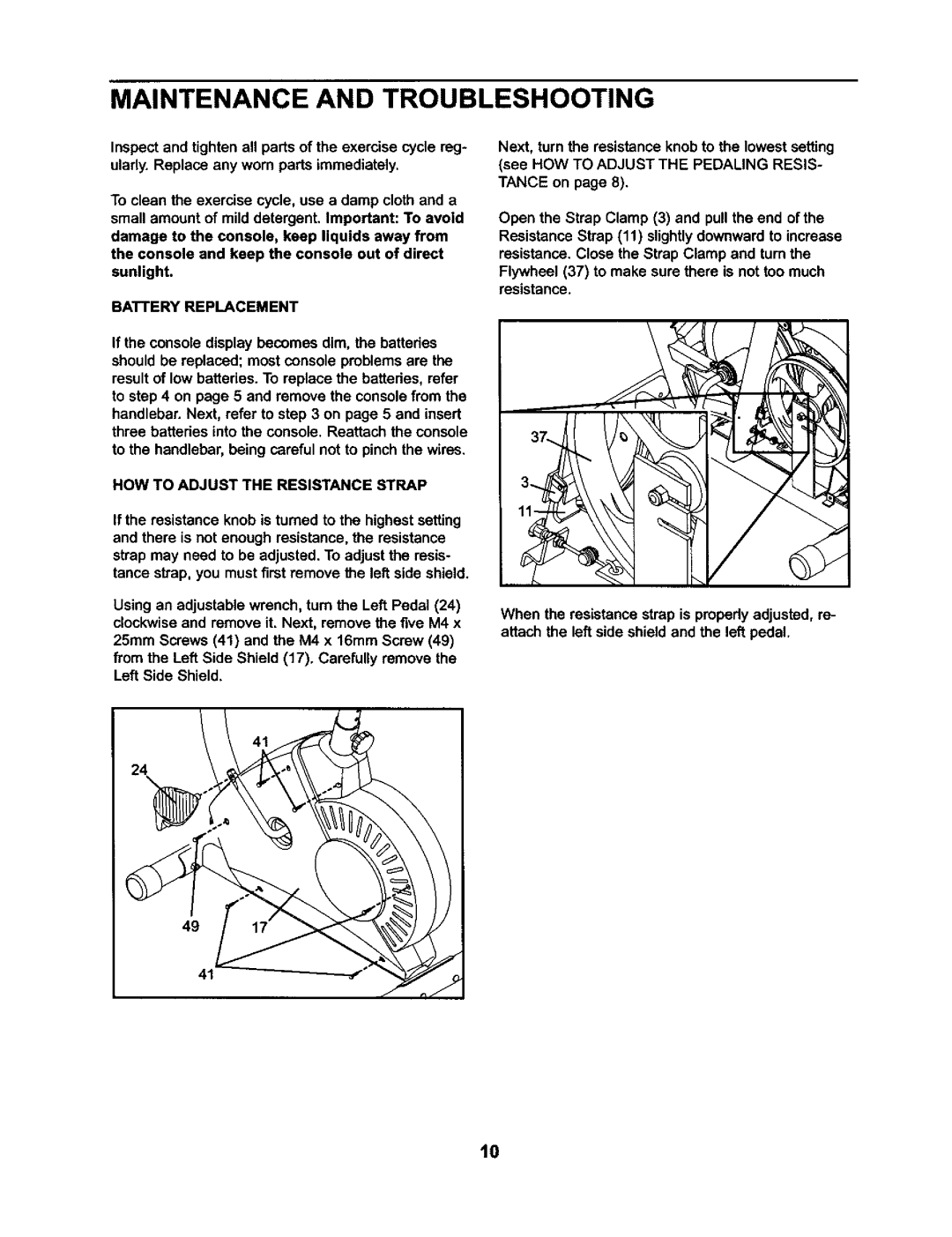 Weslo 831.2831 user manual Maintenance and Troubleshooting, HOW to Adjust the Resistance Strap 