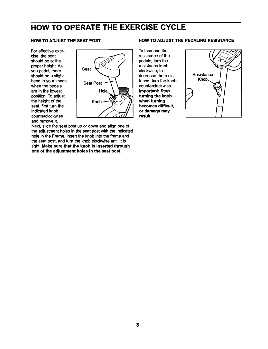 Weslo 831.2831 HOW to Operate the Exercise Cycle, HOW to Adjust the Seat Post, HOW to Adjust the Pedaling Resistance 