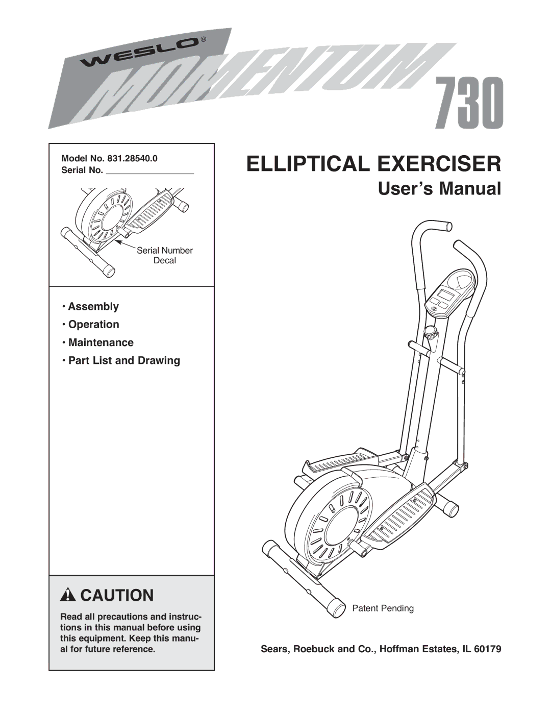 Weslo 831.28540.0 user manual Assembly Operation Maintenance Part List and Drawing, Model No Serial No 