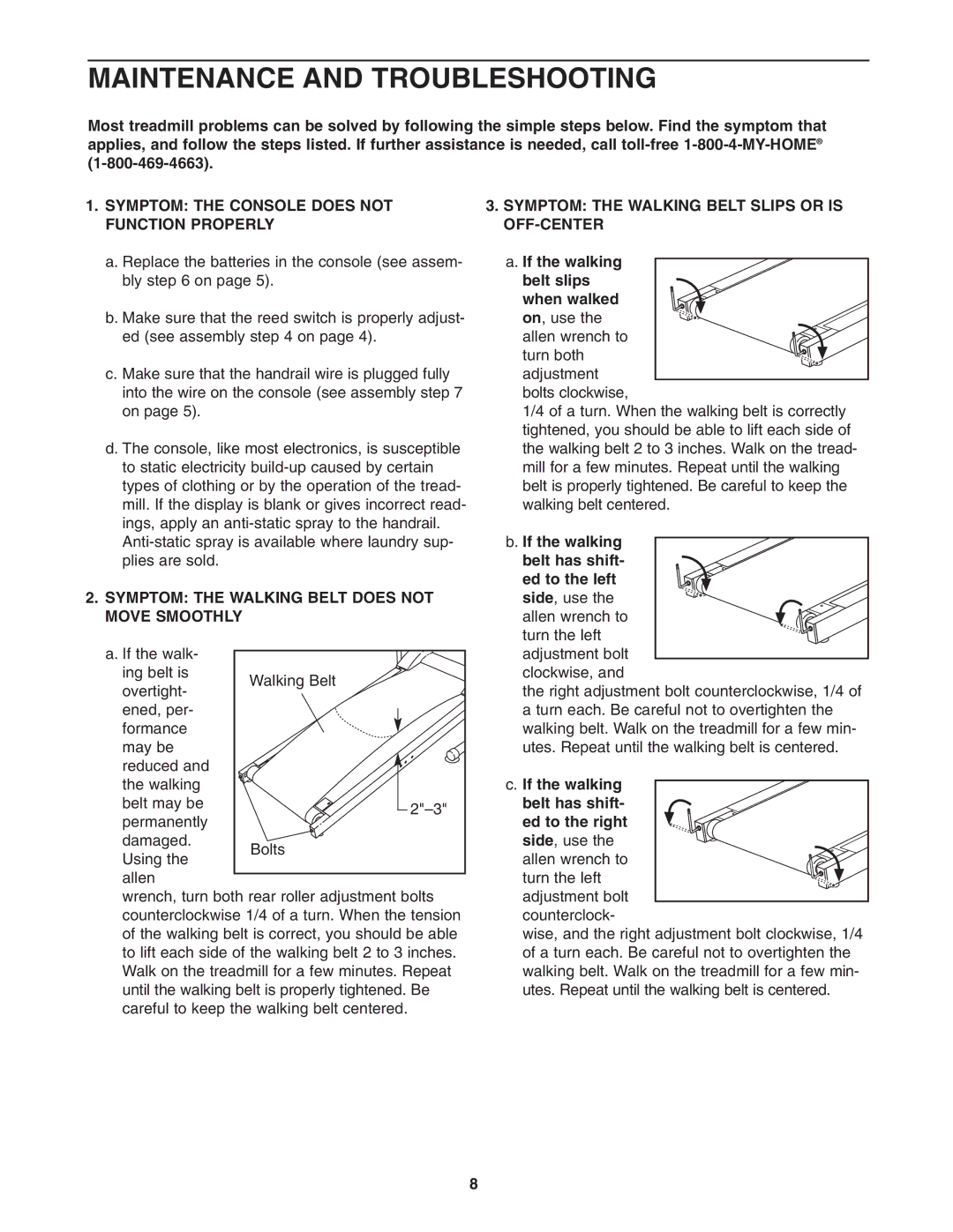 Weslo 831.291030 user manual Maintenance and Troubleshooting, Symptom the Console does not Function Properly 