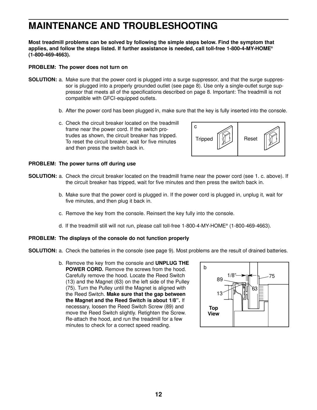 Weslo 831.293020 user manual Maintenance and Troubleshooting, Problem The power turns off during use, Top View 