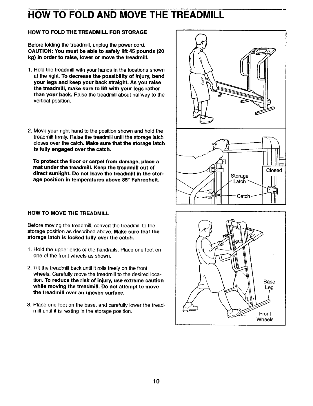 Weslo 831.29462 HOW to Fold and Move the Treadmill, HOW to Fold the Treadmill for Storage, HOW to Move the Treadmill 