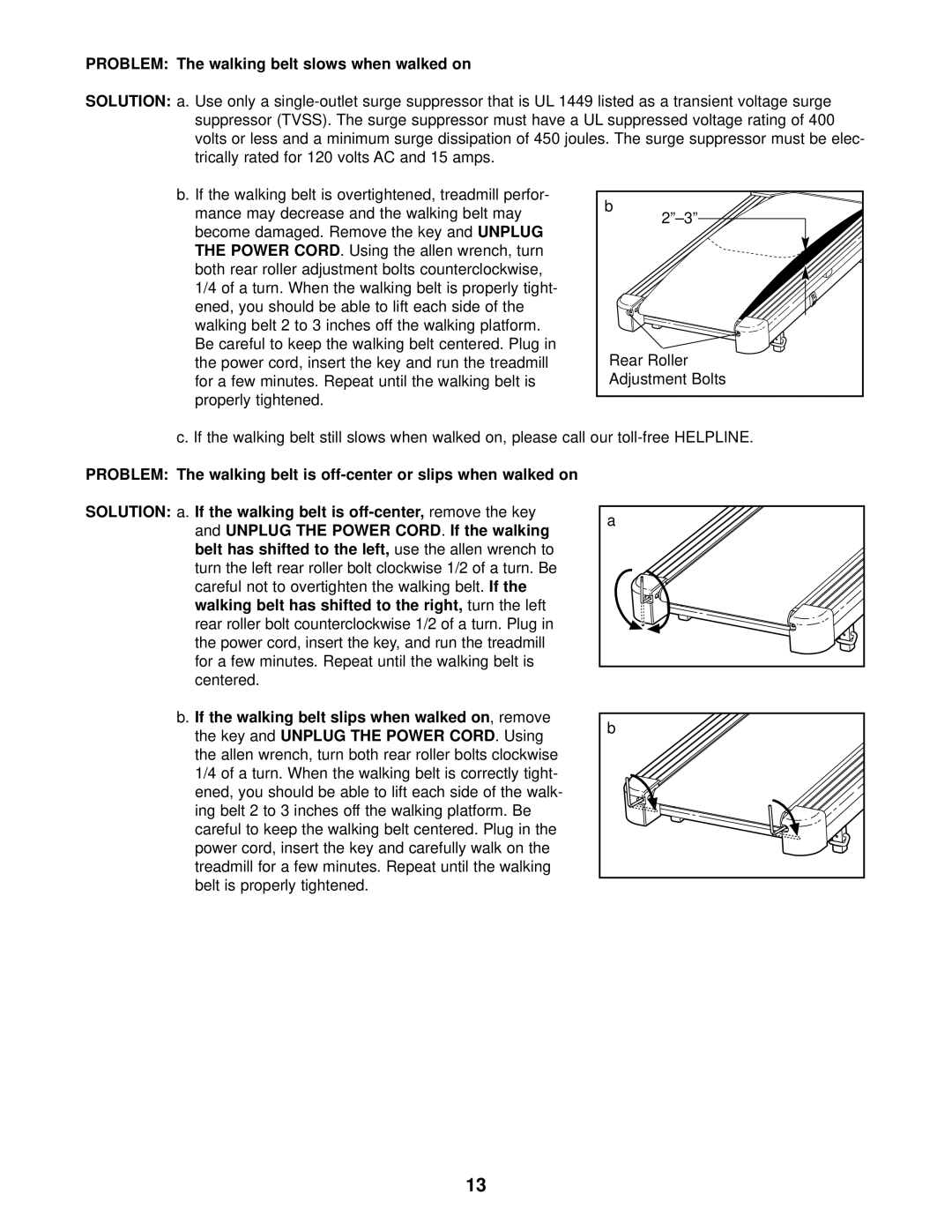 Weslo 831.294620 user manual Problem The walking belt slows when walked on 