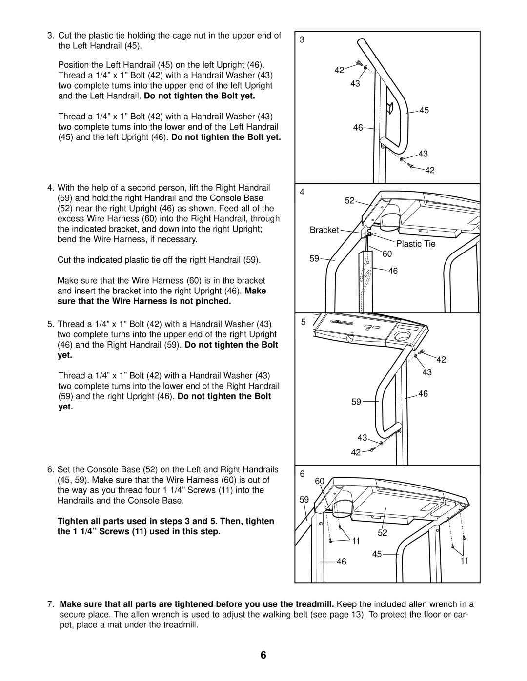 Weslo 831.294620 user manual Left Upright 46. Do not tighten the Bolt yet, Yet 