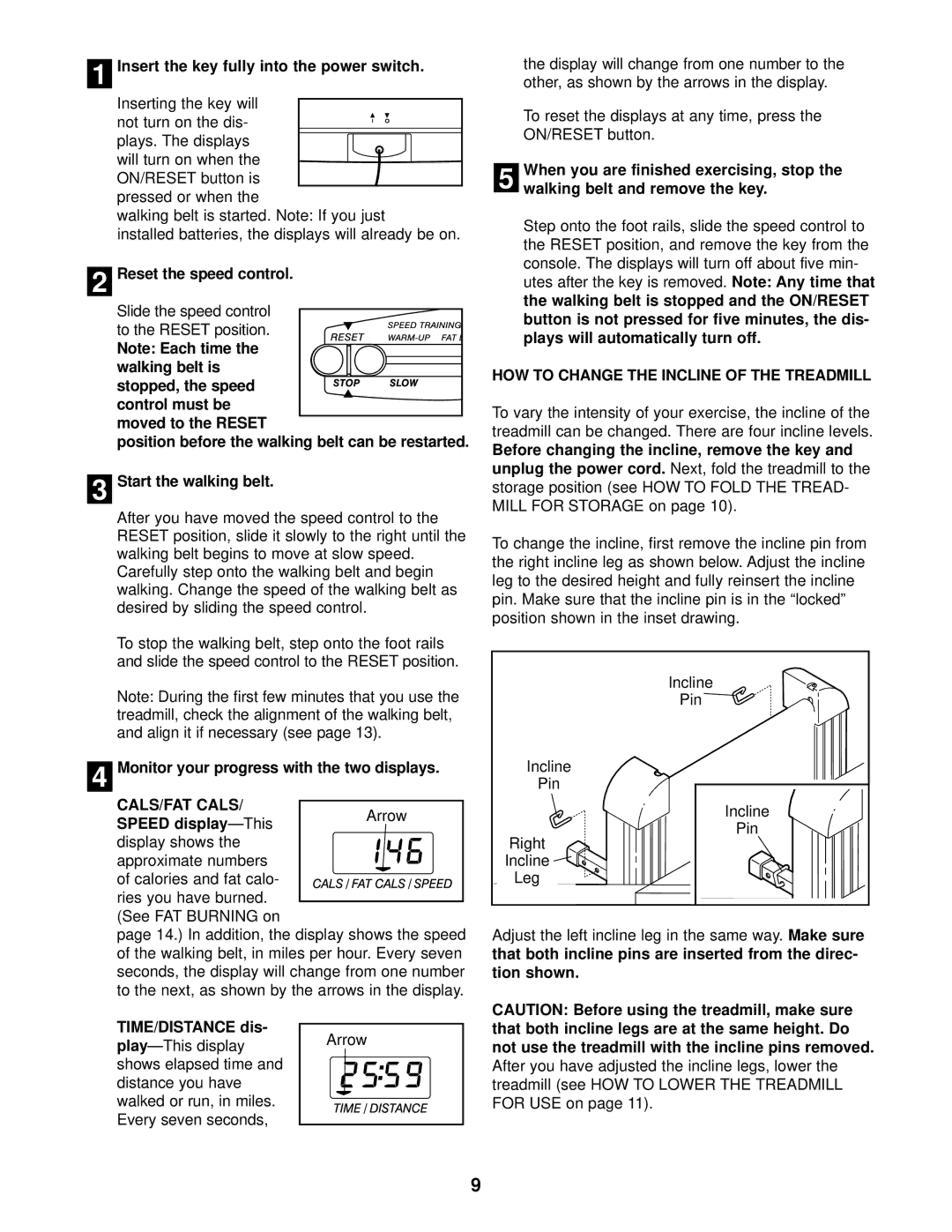 Weslo 831.294620 user manual HOW to Change the Incline of the Treadmill, CALS/FAT Cals 