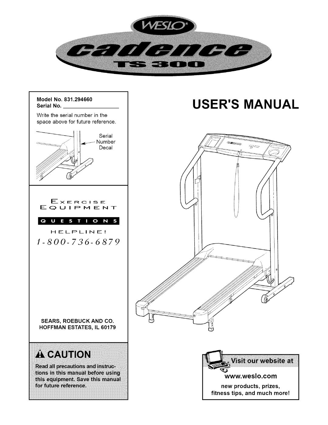 Weslo 831.29466 user manual SEARS, Roebuck and CO. Hoffman ESTATES, IL, New products, prizes Fitness tips, and much more 