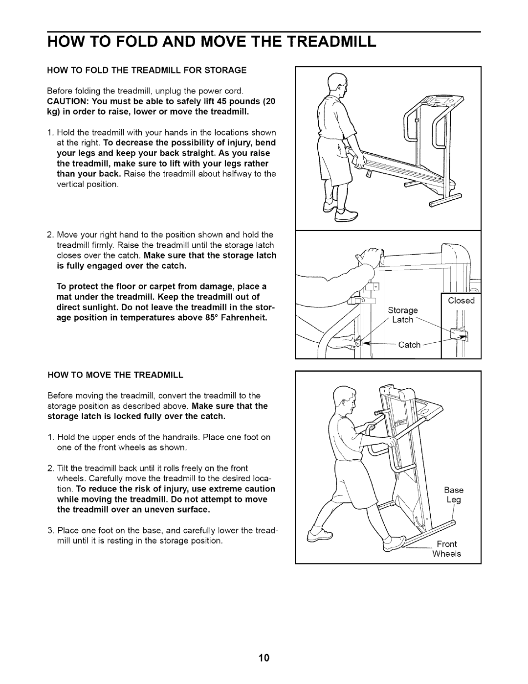 Weslo 831.29466 HOW to Fold and Move the Treadmill, HOW to Fold the Treadmill for Storage, HOW to Move the Treadmill 