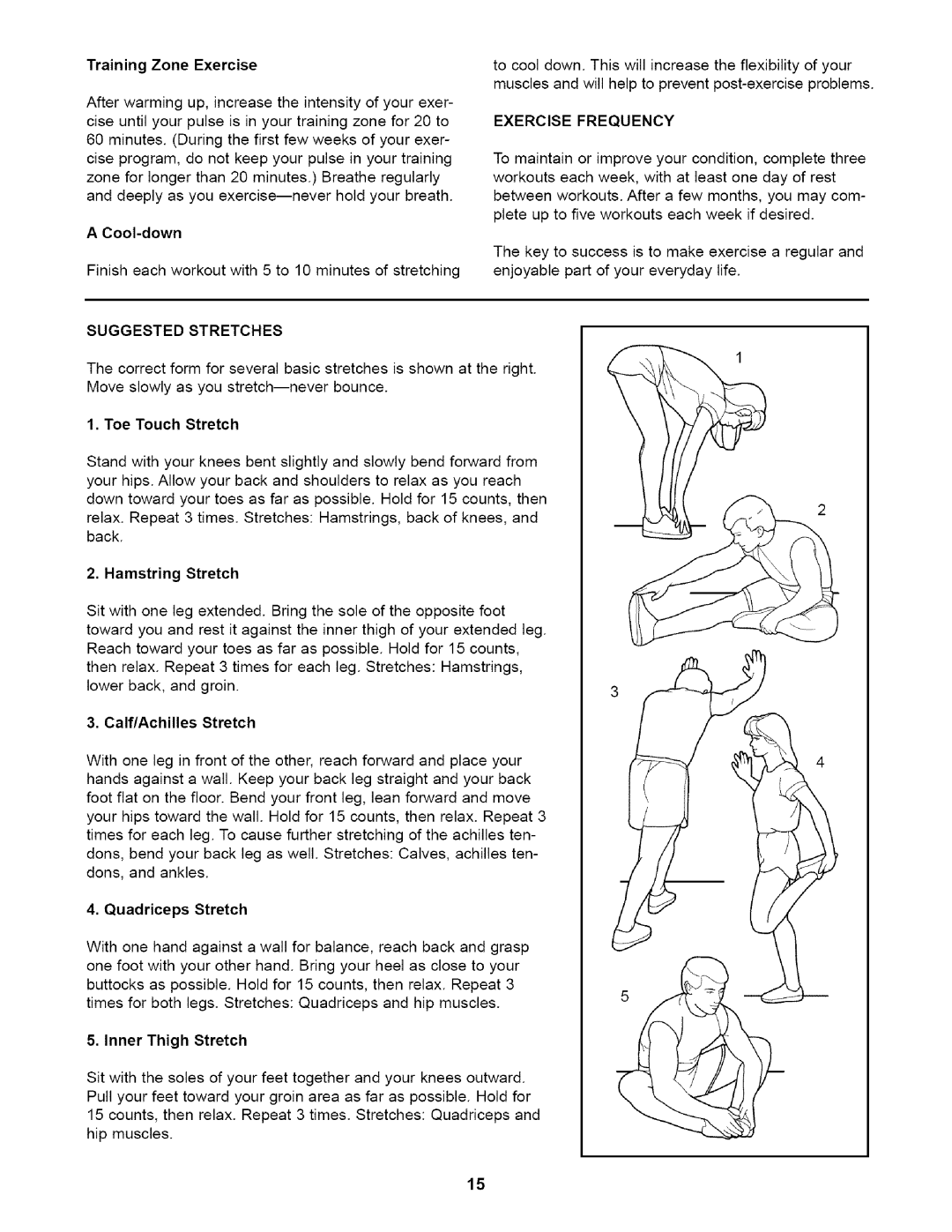 Weslo 831.29466 Training Zone Exercise, Exercise Frequency, Suggested Stretches, Quadriceps Stretch, Inner Thigh Stretch 