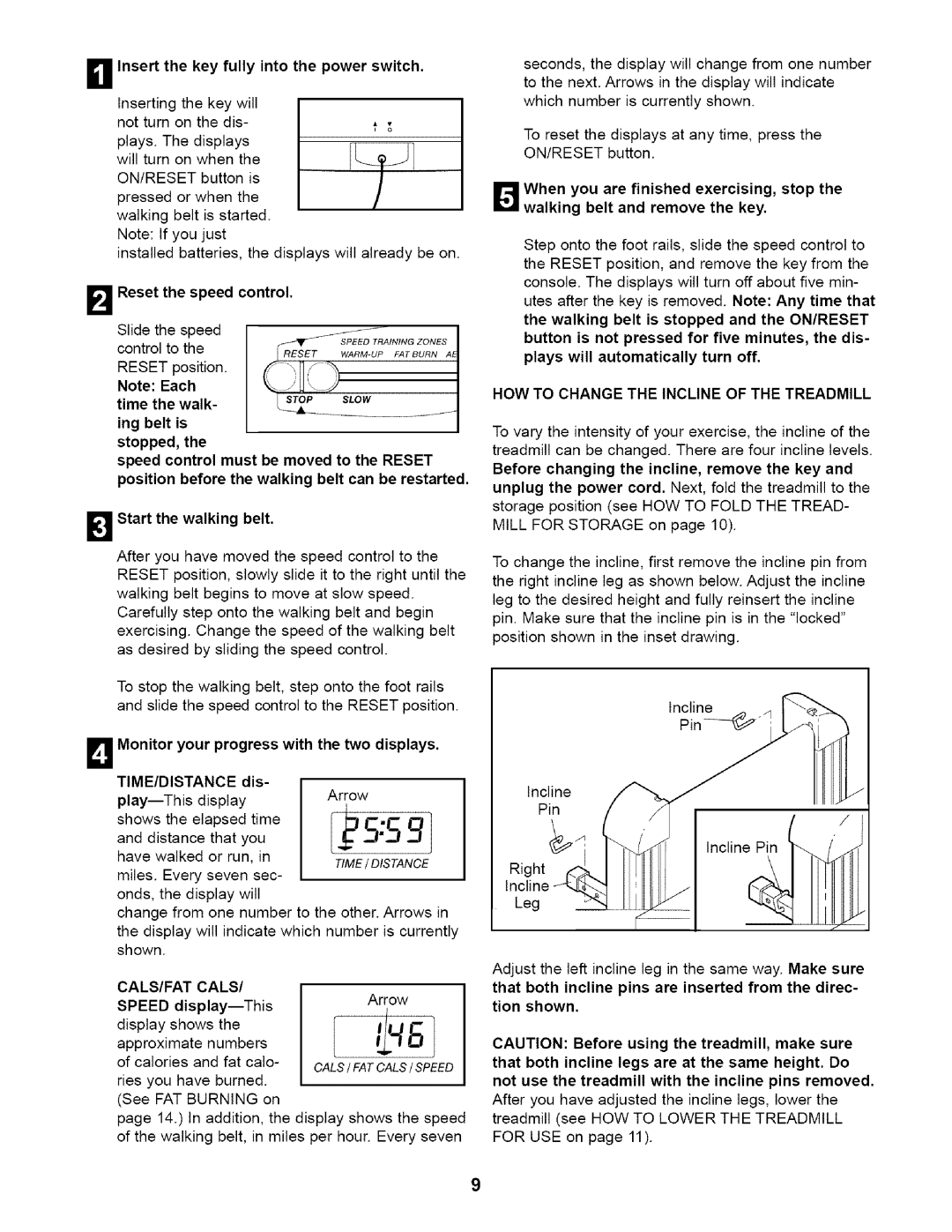 Weslo 831.29466 user manual Insert the key fully into the power switch, Reset the speed control, CALS/FAT Cals 