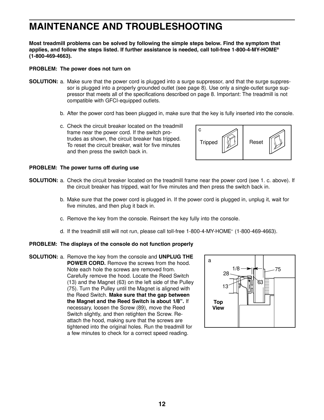 Weslo 831.295021 user manual Maintenance and Troubleshooting, Problem The power turns off during use, Top View 