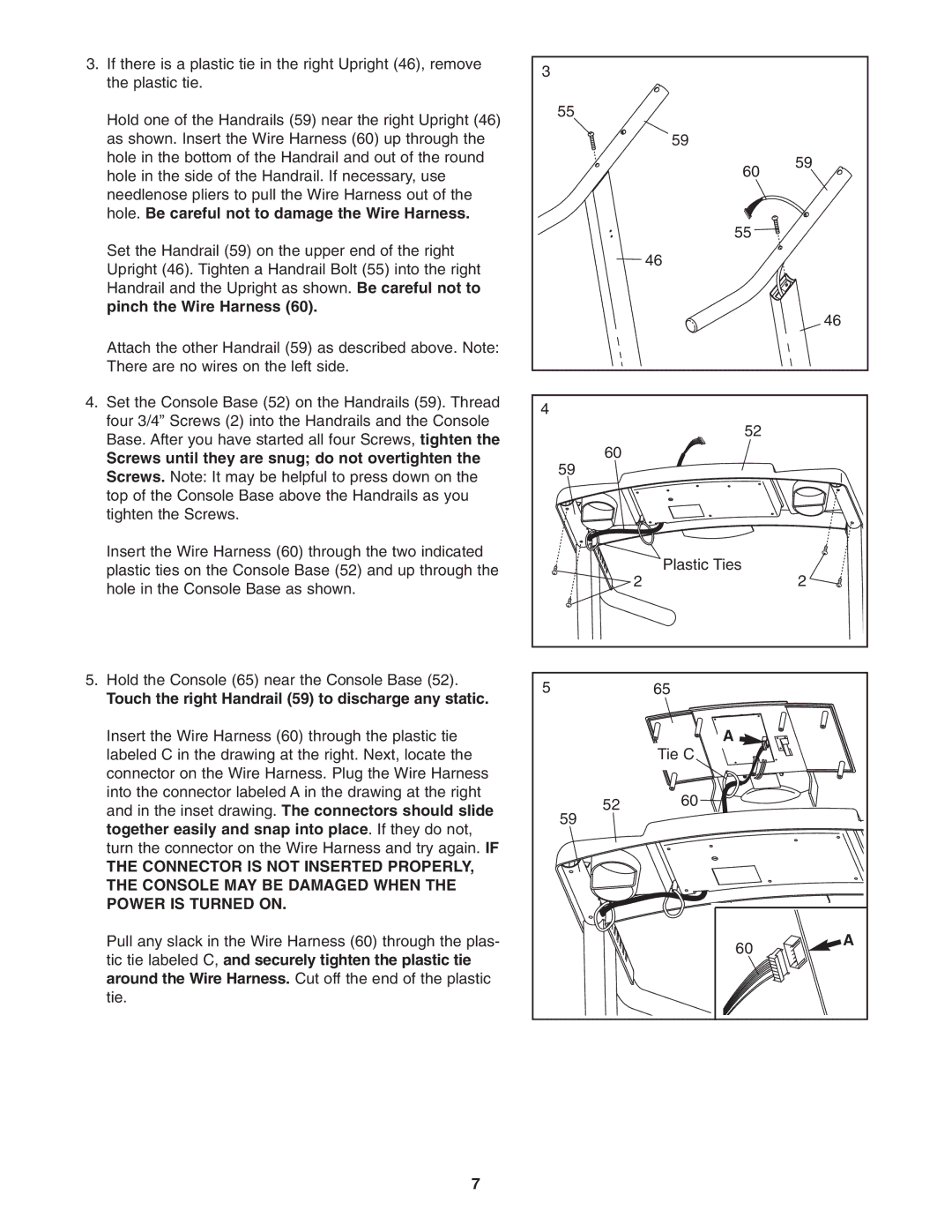 Weslo 831.29522.0 user manual Connector is not Inserted Properly, Console MAY be Damaged When, Power is Turned on 