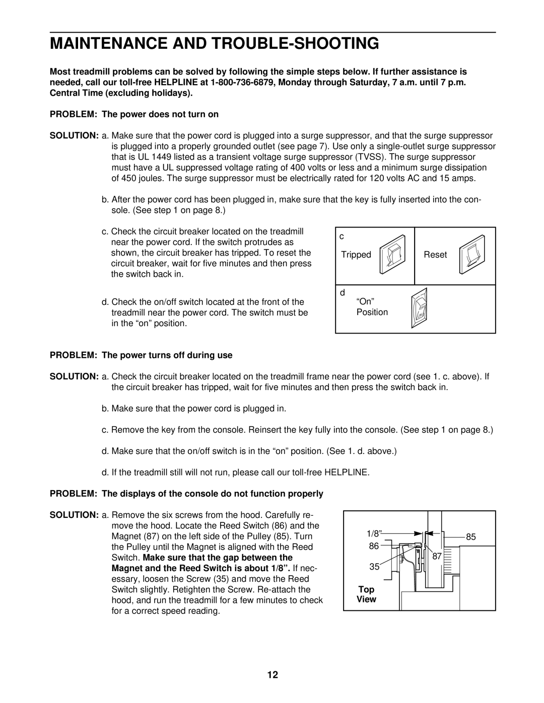 Weslo 831.297100 user manual Maintenance and TROUBLE-SHOOTING, Problem The power turns off during use, Top 