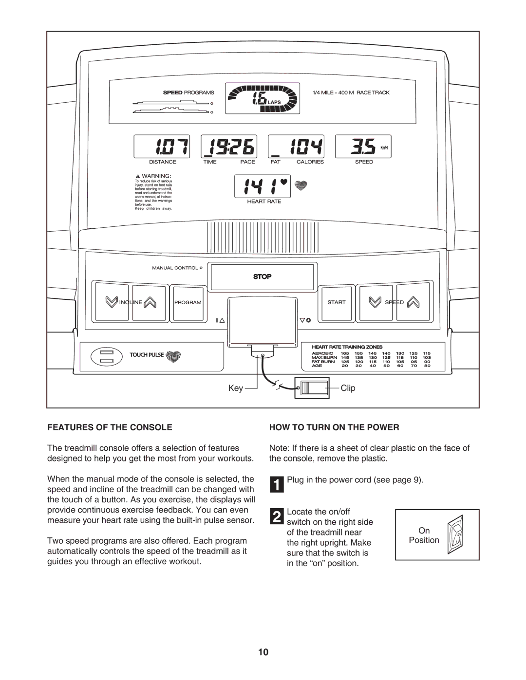 Weslo 85 user manual Features of the Console HOW to Turn on the Power 