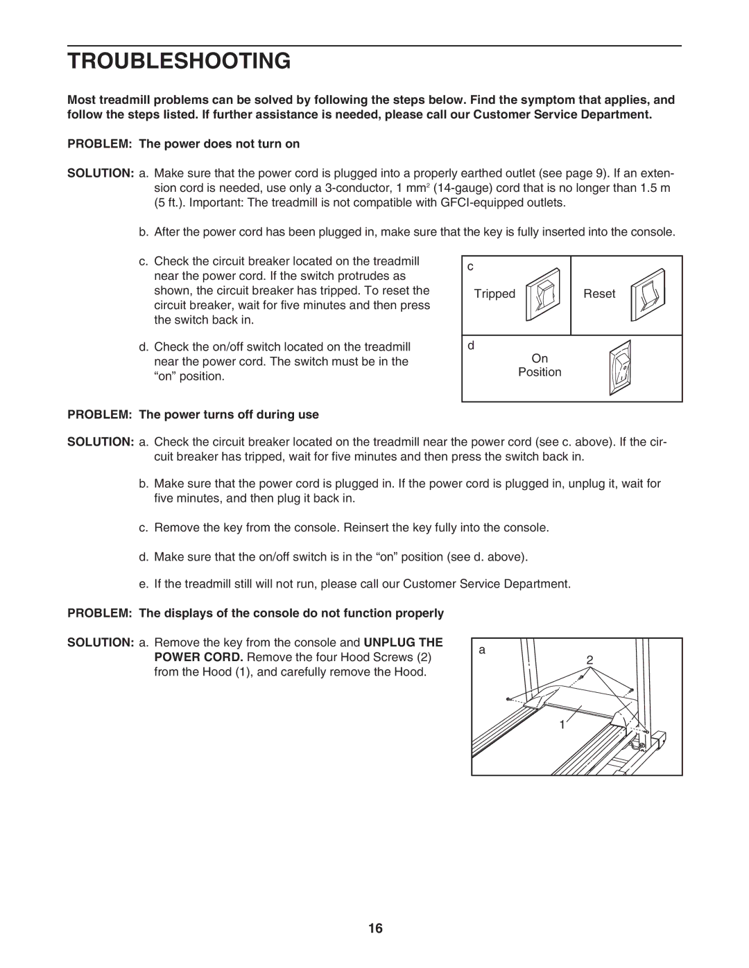 Weslo 85 user manual Troubleshooting, Problem The power turns off during use 