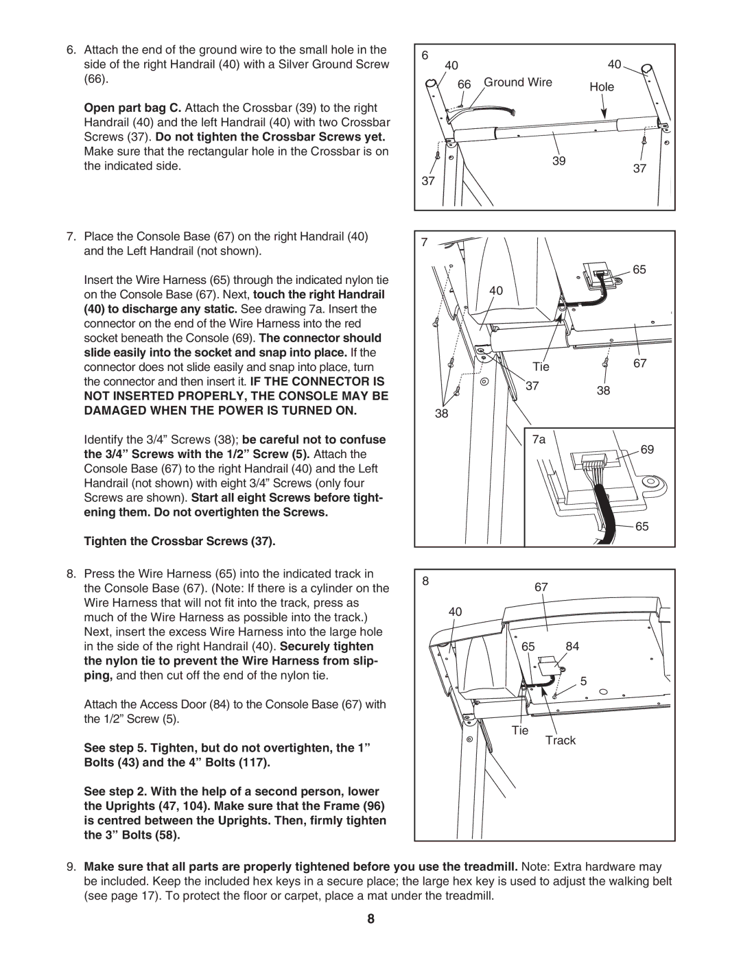 Weslo 85 user manual Tighten the Crossbar Screws 