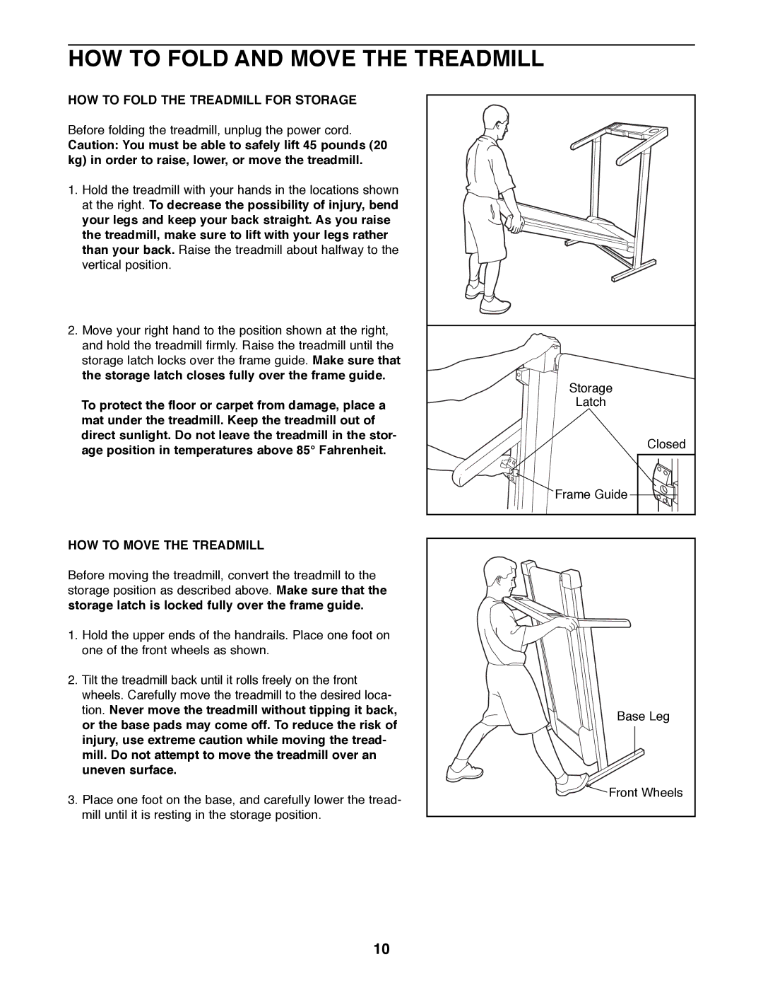 Weslo 925 user manual HOW to Fold and Move the Treadmill, HOW to Fold the Treadmill for Storage, HOW to Move the Treadmill 