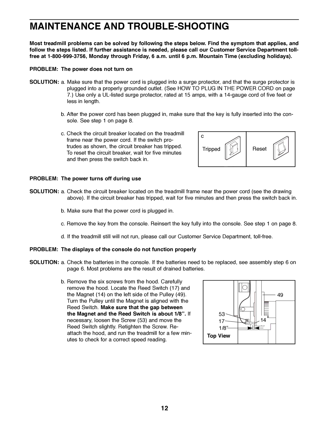 Weslo 925 user manual Maintenance and TROUBLE-SHOOTING, Problem The power turns off during use, Top View 