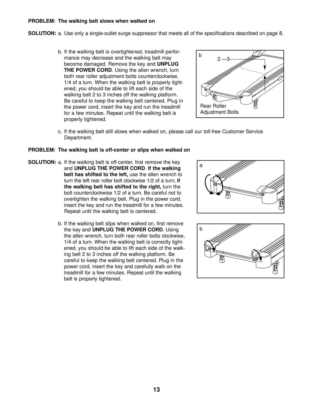 Weslo C32 user manual Problem The walking belt slows when walked on 