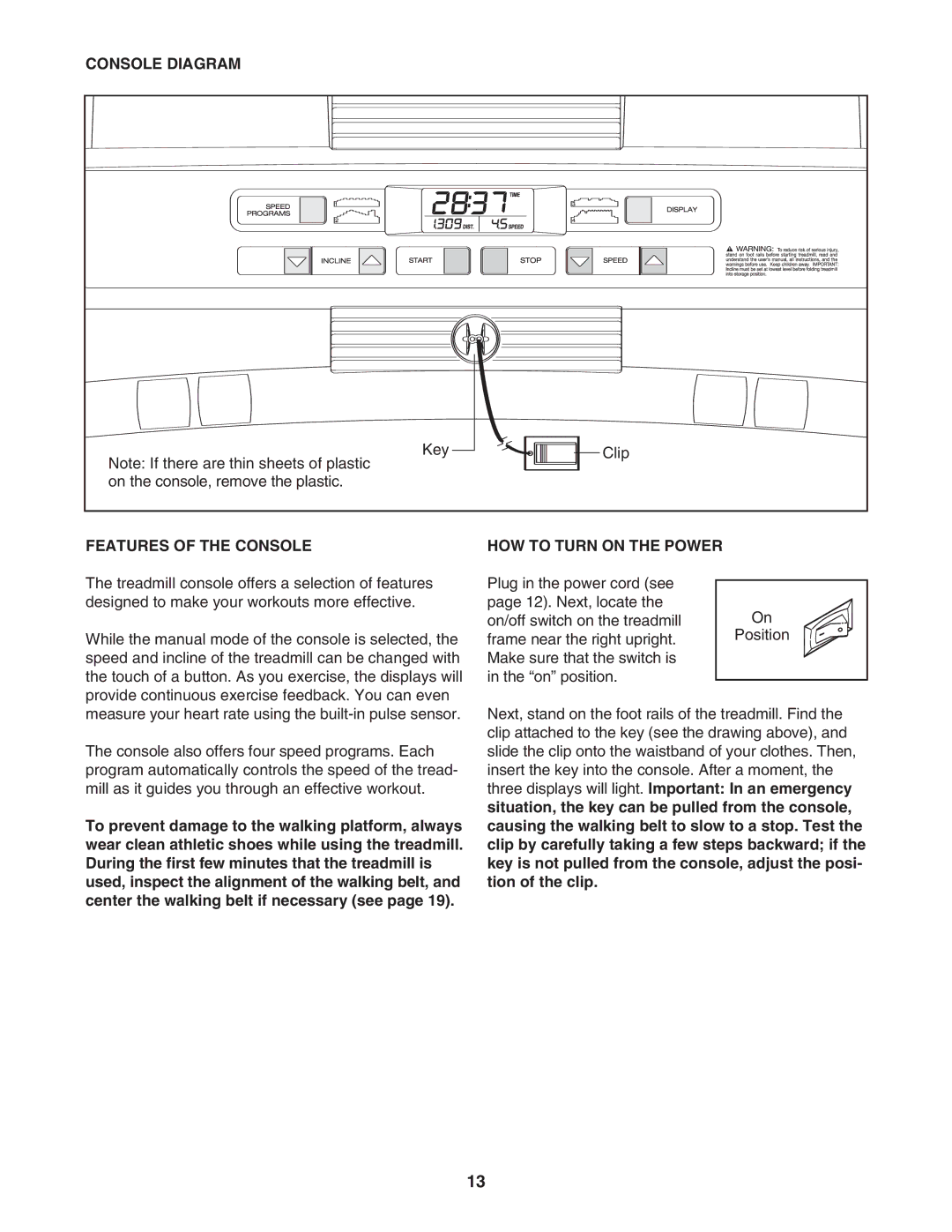 Weslo c6 user manual Console Diagram, Features of the Console, HOW to Turn on the Power 